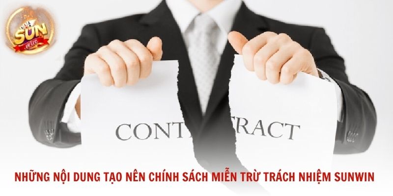 Những nội dung tạo nên chính sách miễn trừ trách nhiệm Sunwin