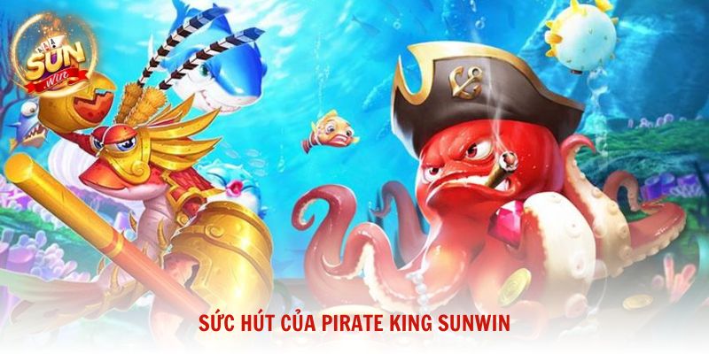 Sức hút của Pirate King Sunwin và yếu tố tạo nên trải nghiệm độc đáo cho người chơi